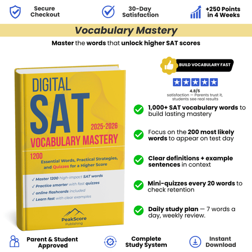 Digital SAT Vocabulary Mastery: 1200 Essential Words, Practical Strategies, and Quizzes for a Higher Score - Peak Score Media